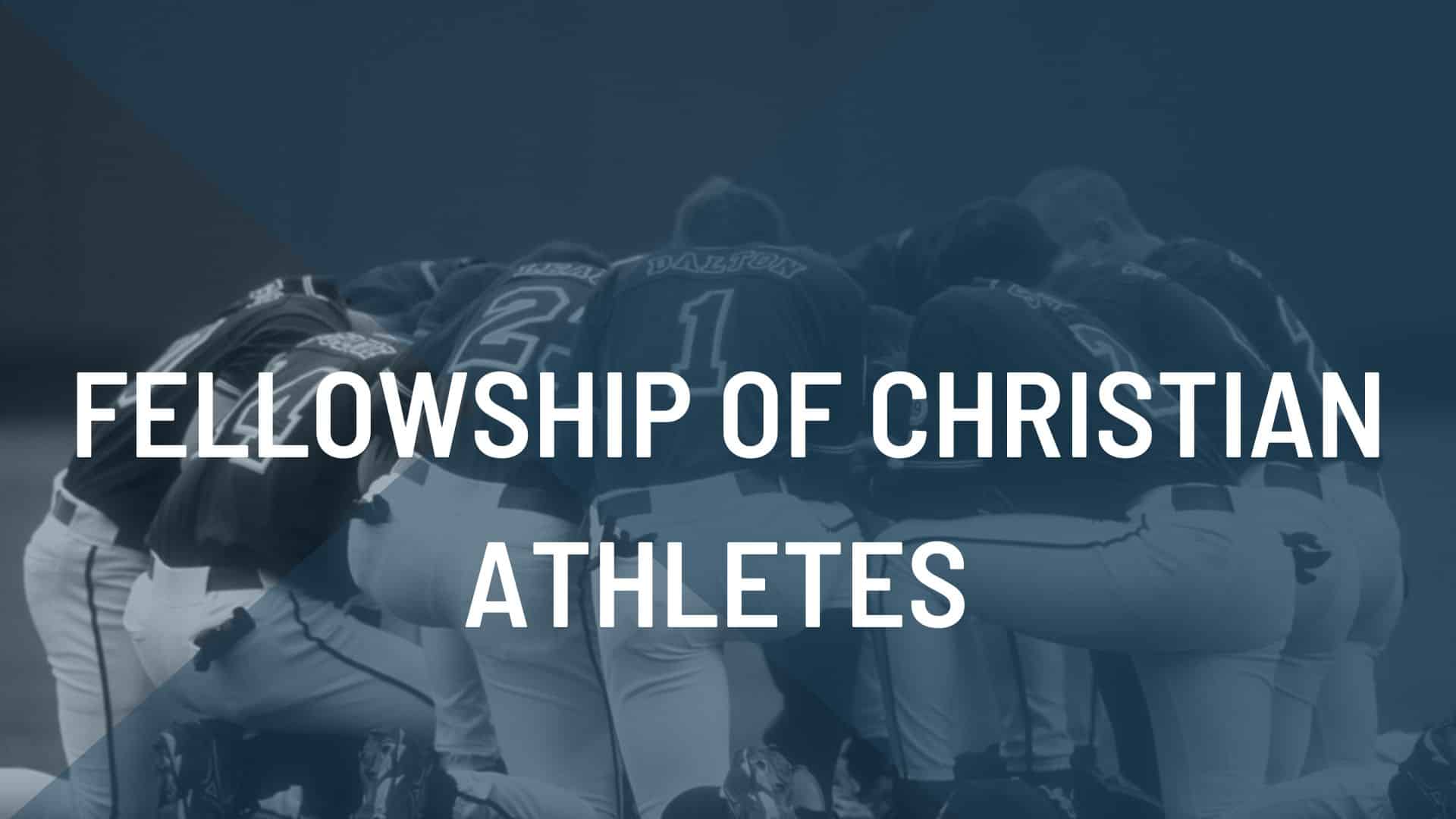 Fellowship of Christian Athletics (FCA) – Fellowship of Christian